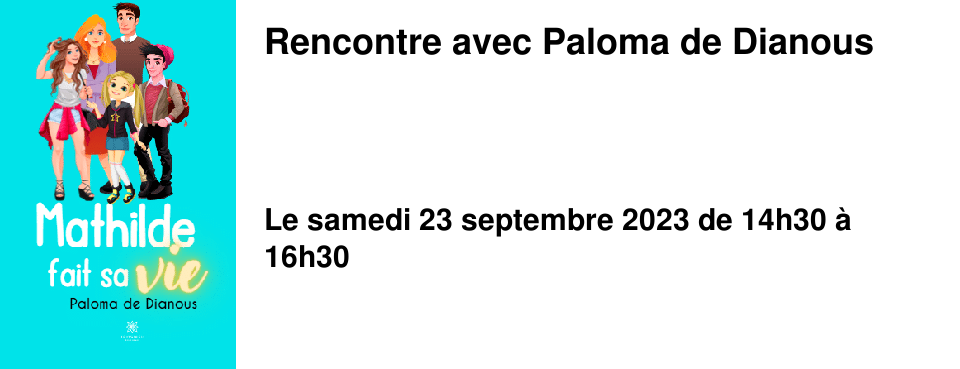 Rencontre avec Paloma de Dianous