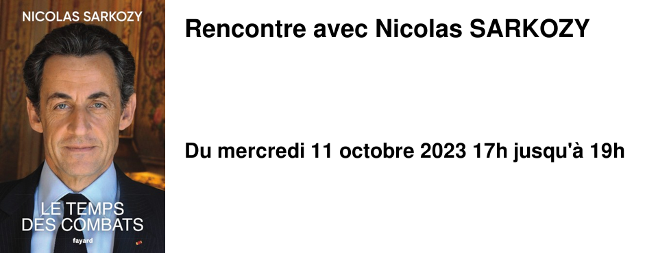Rencontre avec Nicolas SARKOZY